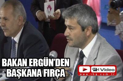 Bakan Ergünden başkana fırça