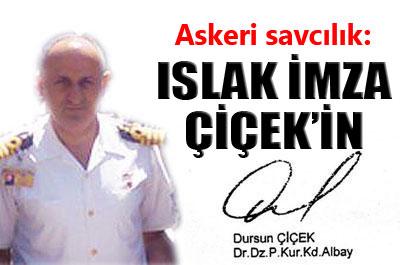 Planı Çiçek hazırladı, TSKdan ihraç edilmeli