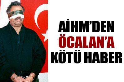 AİHMden Öcalana kötü haber