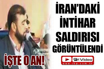 İrandaki intihar saldırısı görüntülendi