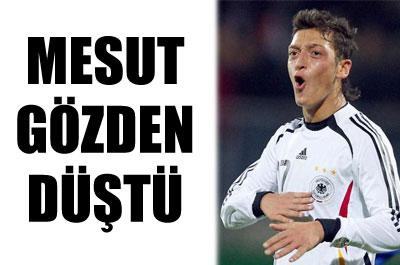 Mesut gözden düştü