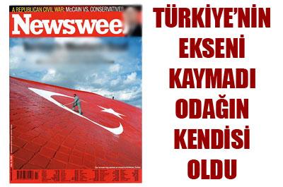 Newsweek: Türkiye odağın kendisi