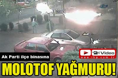 Ak Parti binasına molotof yağmuru
