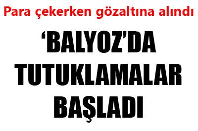 Balyozda Şok Gözaltı
