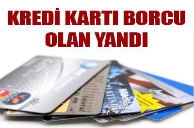 Kredi kartı borcu olanlar yandı