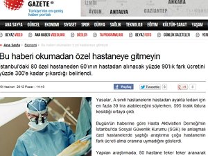 Bu haberi okumadan özel hastaneye gitmeyin