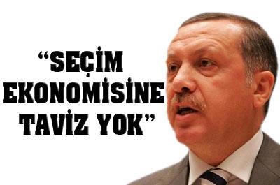 Erdoğan: Seçim ekonomisine taviz yok