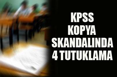 Kopya skandalında 4 tutuklama