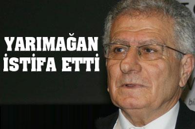 Yarımağan istifa etti
