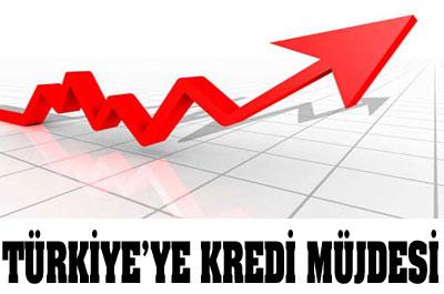 Türkiyeye Kredi Notu Müjdesi