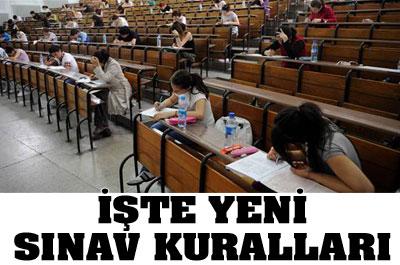İşte Yeni Sınav Kuralları