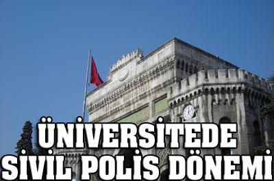 YÖK, Üniversiteye Sivil Polis İstedi