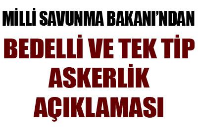 Milli Savunma Bakanından Bedelli Açıklaması