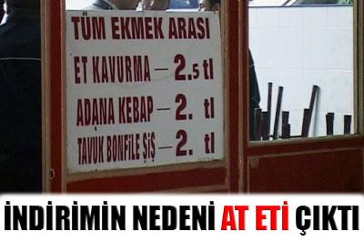 İndirimin nedeni at eti çıktı