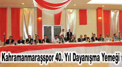 Kahramanmaraşspor 40. Yıl Dayanışma Yemeği
