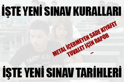 İşte Yeni Sınav Kuralları