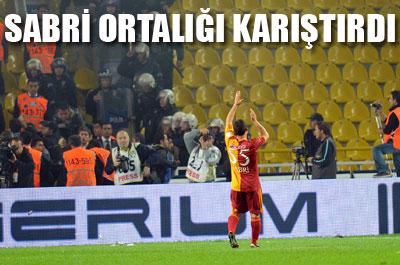 Sabri Ortalığı Karıştırdı