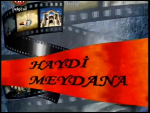 Kahramanmaraş Haydi Meydana