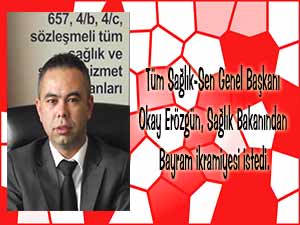  Erözgün, Sağlık Bakanından Bayram ikramiyesi istedi