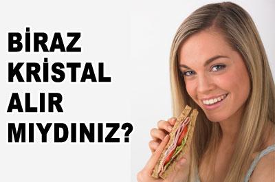 Biraz Kristal Alır Mıydınız?