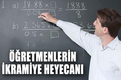 Öğretmenlerin İkramiye Heyecanı
