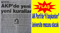 AK Partide il başkanları  üniversite mezunu olacak