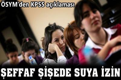 ÖSYM, Şeffaf Şişede Suya İzin Verdi