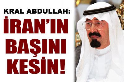Kral Abdullahdan ABDye: İrana Saldırın