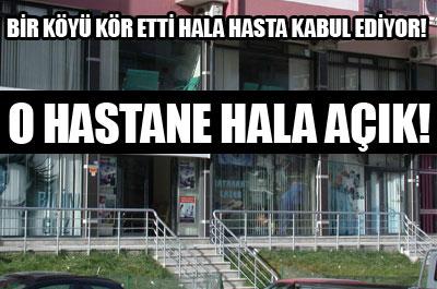 O Hastane Açık