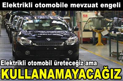 Elektrikli Otomobile Mevzuat Engeli