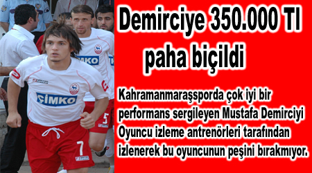 Demirciye 350.000 Tl paha biçildi