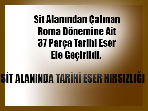 Sit Alanında Tarihi Eser Hırsızlığı