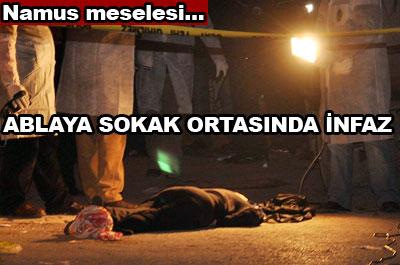 Ablaya sokak ortasında infaz