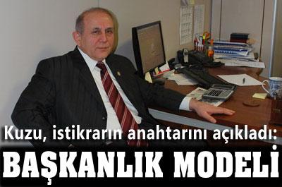 Kuzu: İstikrar için tek seçenek başkanlık modeli