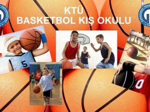 Ktü Kış Basketbol Okulu Açılıyor