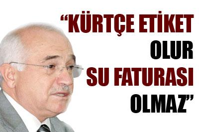 Çiçek: Kürtçe etiket olur, su faturası olmaz