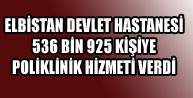 Elbistan Devlet Hastanesi 536 Bin 925 Kişiye Poliklinik Hizmeti Verdi