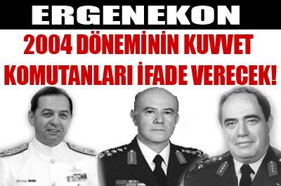 Eski komutanlar ifade verecek