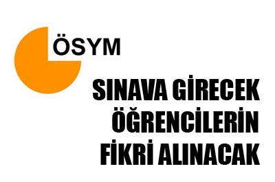 ÖSYM Üniversite Adaylarından Fikir Alacak