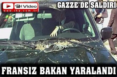 Fransa Dışişleri Bakanına Gazzede Saldırı