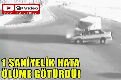 Bir Anlık Hata Ölüme Götürdü!