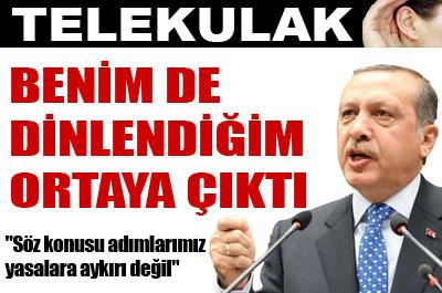 Erdoğan: Benim de dinlendiğim ortaya çıktı