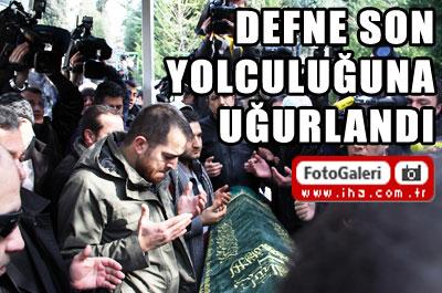 Defne Son Yolculuğuna Uğurlandı