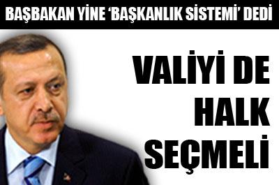 Erdoğan: Valiyi De Halk Seçmeli