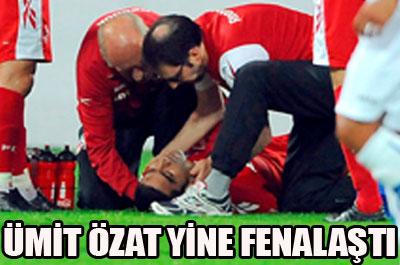 Ümit Özat antrenmanda fenalaştı