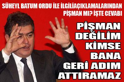 Batum: Geri Adım Atmam