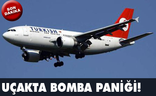 Uçakta bomba paniği!