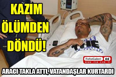 Colin Kazım kaza geçirdi