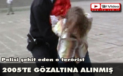 2005te gözaltına alınmış