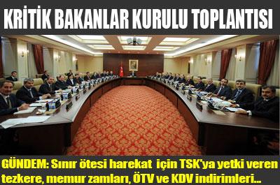 Bakanlar Kurulunun gündemi Tezkere